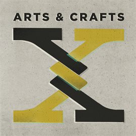 Cover image for Arts & Crafts: X