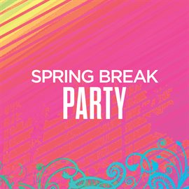 Cover image for Spring Break Party