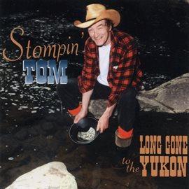 Cover image for Long Gone To The Yukon