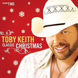 Cover image for Toby Keith: A Classic Christmas