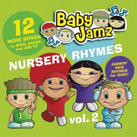 Cover image for Music World Kids Presents Baby Jamz Nursery Rhymes Vol. 2