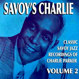 Imagen de portada para Savoy's Charlie, Vol. 2