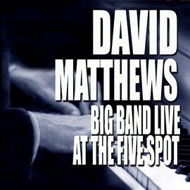 Cover image for Big Band Live At The Five Spot