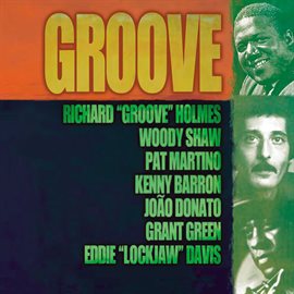 Imagen de portada para Giants Of Jazz: Groove