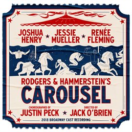Imagen de portada para Rodgers & Hammerstein's Carousel (2018 Broadway Cast Recording)