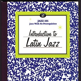 Imagen de portada para Introduction To Latin Jazz