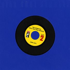 Cover image for The Complete Stax / Volt Soul Singles, Vol. 2: 1968-1971