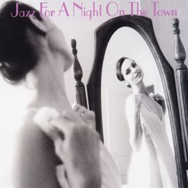 Imagen de portada para Jazz For A Night On The Town