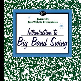 Imagen de portada para Introduction To Big Band Swing