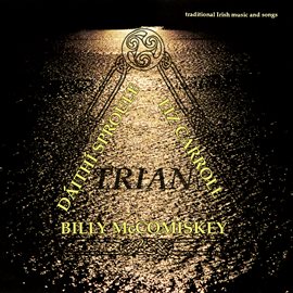 Imagen de portada para Trian: Traditional Irish Music And Songs