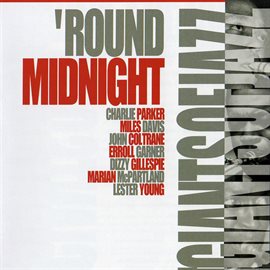 Cover image for Giants Of Jazz: 'Round Midnight