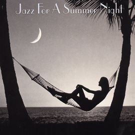 Imagen de portada para Jazz For A Summer Night