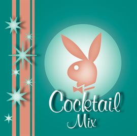 Cover image for Playboy Jazz: Cocktail Mix