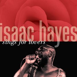 Imagen de portada para Isaac Hayes Sings For Lovers