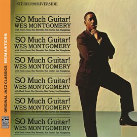 Cover image for So Much Guitar! [Original Jazz Classics Remasters]