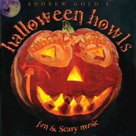 Cover image for Halloween Howls: Fun & Scary Music