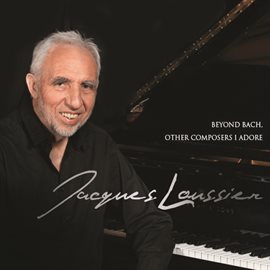 Imagen de portada para Beyond Bach, Other Composers I Adore