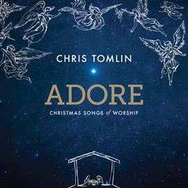 Imagen de portada para Adore: Christmas Songs Of Worship (Live)