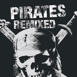 Cover image for Pirates Remixed