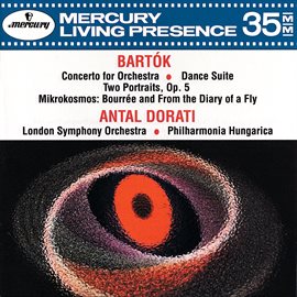 Cover image for Bartók: Concerto for Orchestra; Dance Suite; 2 Portraits