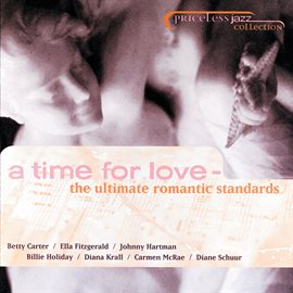 Cover image for Priceless Jazz 31: A Time For Love - The Ultimate Romantic Standards
