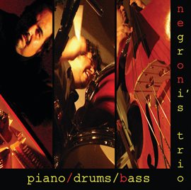 Cover image for Piano/Drums/Bass