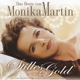 Cover image for Das Beste von Monika Martin - Stilles Gold