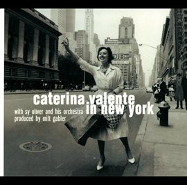 Imagen de portada para Caterina Valente In New York