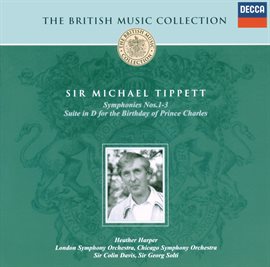 Cover image for Tippett: Symphonies Nos.1-3; Suite for the Birthday of Prince Charles