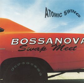 Cover image for Bossanova Swap Meet