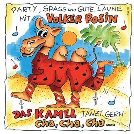 Cover image for Das Kamel tanzt gern Cha Cha Cha