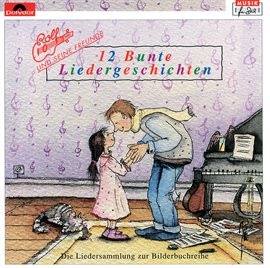 Cover image for 12 Bunte Liedergeschichten