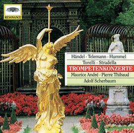 Cover image for Handel / Telemann / Hummel / Torelli / Stradella: Trumpet Concertos