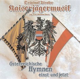 Cover image for Österreichische Hymnen einst und jetzt