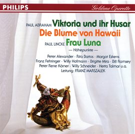 Cover image for Viktoria und ihr Husar - Die Blume von Hawaii - Frau Luna