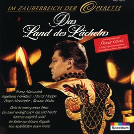 Imagen de portada para Franz Lehár: Das Land des Lächelns