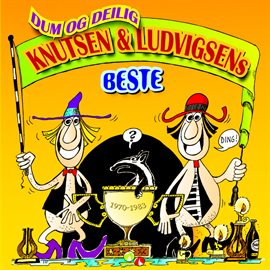 Cover image for Dum og deilig - Knutsen & Ludvigsens beste