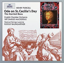 Cover image for Purcell: Ode on St. Cecilia's Day; The Married Beau