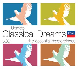 Cover image for Ultimate Classical Dreams