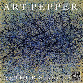 Cover image for Arthur's Blues [Live At Maiden Voyage, Los Angeles, CA / August 13-15, 1981]