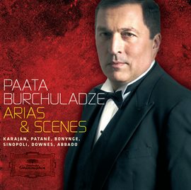 Cover image for Paata Burchuladze Arias and Scenes