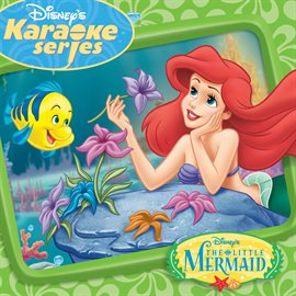 Cover image for Disney's Karaoke Series: The Little Mermaid