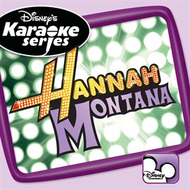 Cover image for Disney's Karaoke Series: Hannah Montana