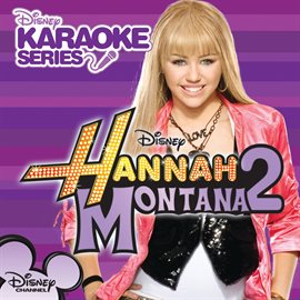 Cover image for Disney Karaoke Series: Hannah Montana 2