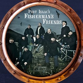 Cover image for Port Isaac's Fisherman's Friends [Special Edition]