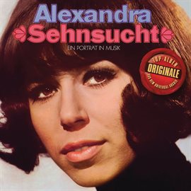 Imagen de portada para Sehnsucht - Ein Portrait in Musik (Originale)