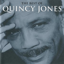 Imagen de portada para The Best Of Quincy Jones