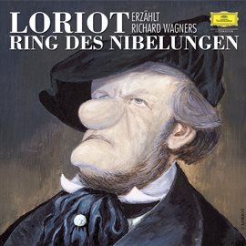 Cover image for Loriot erzählt Richard Wagners Ring des Nibelungen