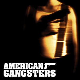Cover image for American Gangsters