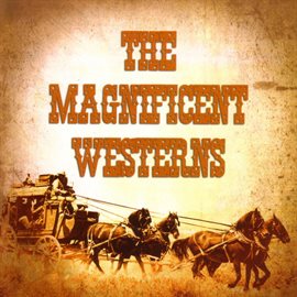 Cover image for The Magnificent Westerns